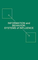 Information and behavior : systems of influence /