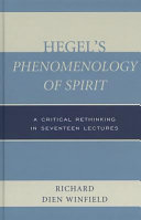 Hegel's Phenomenology of spirit : a critical rethinking in seventeen lectures /