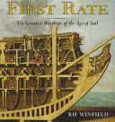 First rate : the greatest warships of the age of sail /