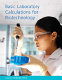 Unraveling DNA : molecular biology for the laboratory /