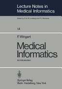 Medical informatics : an introduction /