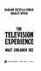 The television experience : what children see /