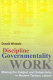 Discipline and governmentality at work : making the subject and subjectivity in modern teritiary labour /