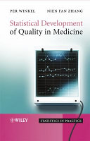 Statistical development of quality in medicine /
