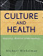 Culture and health : applying medical anthropology /