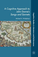 A Cognitive Approach to John Donne's Songs and Sonnets /