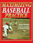 Maximizing baseball practice /