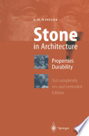 Stone in Architecture : Properties, Durability /
