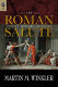 The Roman salute : cinema, history, ideology /