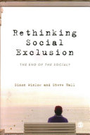 Rethinking social exclusion : the end of the social? /