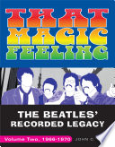 That magic feeling : the Beatles' recorded legacy.