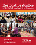 Restorative justice in the English language arts classroom /