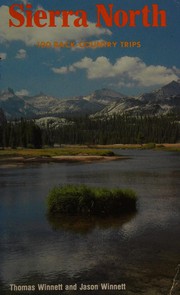 Sierra North : 100 back-country trips in the High Sierra /
