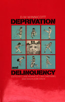 Deprivation and delinquency /