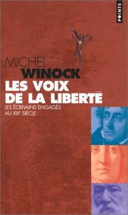 Les voix de la liberté : Les écrivains engagés au XIXe siècle, essai /