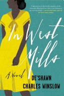 In West Mills : a novel /