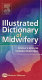 Illustrated dictionary of midwifery /