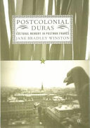 Postcolonial Duras : cultural memory in postwar France /