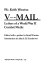V-mail : letters of a World War II combat medic /