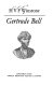 Gertrude Bell /