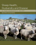 Sheep health, husbandry and disease : a photographic guide /