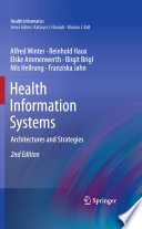 Health Information Systems : Architectures and Strategies /