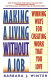 Making a living without a job : winning ways for creating work that you love /