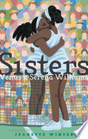 Sisters : Venus & Serena Williams /