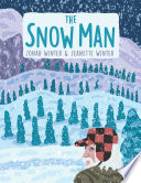 The snow man : a true story /