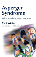 Asperger syndrome : what teachers need to know /