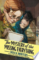 The mystery of the missing everything /
