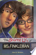 The secret life of Ms. Finkleman /