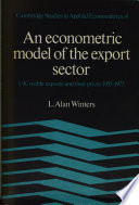 An econometric model of the export sector : UK visible exports and their prices 1955-73 /