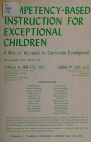 Competency-based instruction for exceptional children : a modular approach to curriculum development /