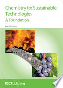 Chemistry for sustainable technologies : a foundation /