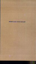 Mortgage your heart /