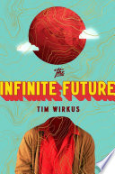 The infinite future /