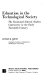 Education in the technological society ; the vocational-liberal studies controversy in the early twentieth century /