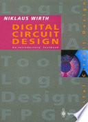 Digital circuit design for computer science students : an introductory textbook /