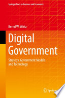 Digital Government : Strategy, Government Models and Technology /