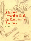 Atlas and dissection guide for comparative anatomy /