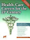 Health-care careers for the 21st century /