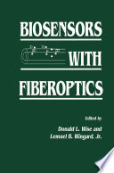 Biosensors with Fiberoptics /