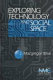 Exploring technology and social space /