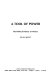 A tool of power : the political history of money /