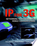 IP for 3G : networking technologies for mobile communications /