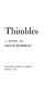 Thimbles : a novel /