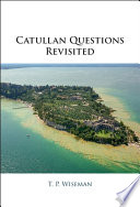 Catullan questions revisited /