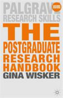 The postgraduate research handbook : succeed with your MA, MPhil, EdD and PhD /