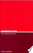 Horror fiction : an introduction /